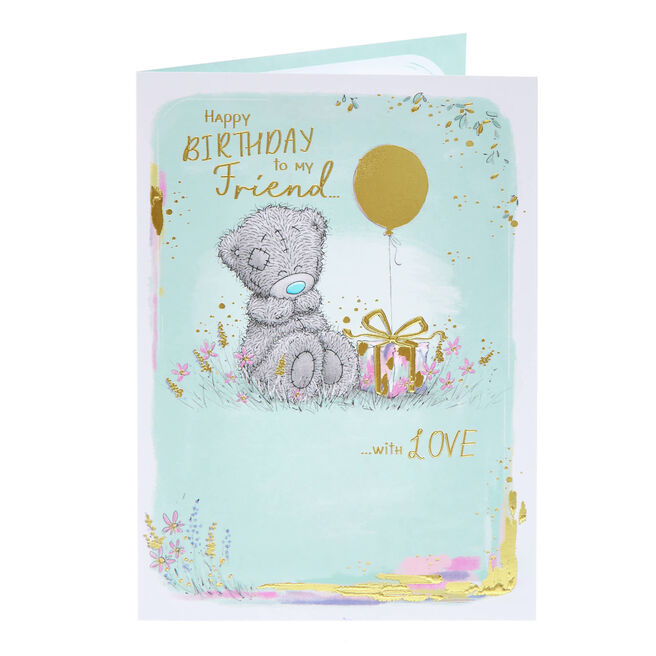 Me To You Tatty Teddy My Friend With Love Birthday Card