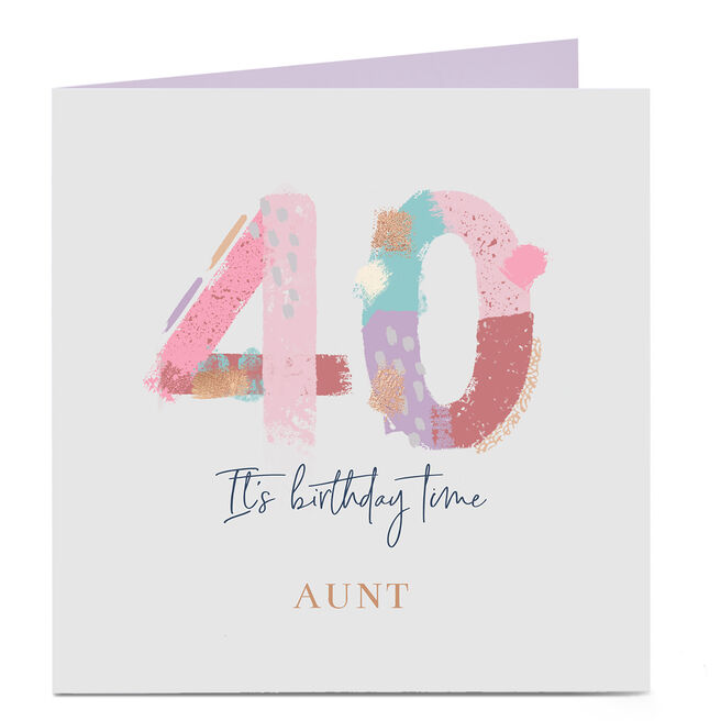 Personalised 40th Birthday Card - It's Birthday Time, Aunt
