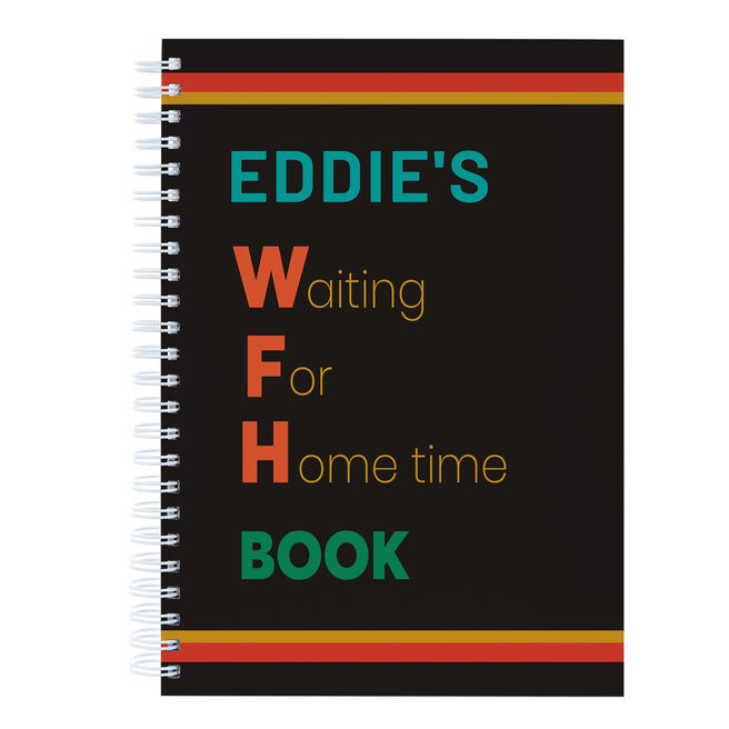 Personalised Notebook - Waiting For Home Time
