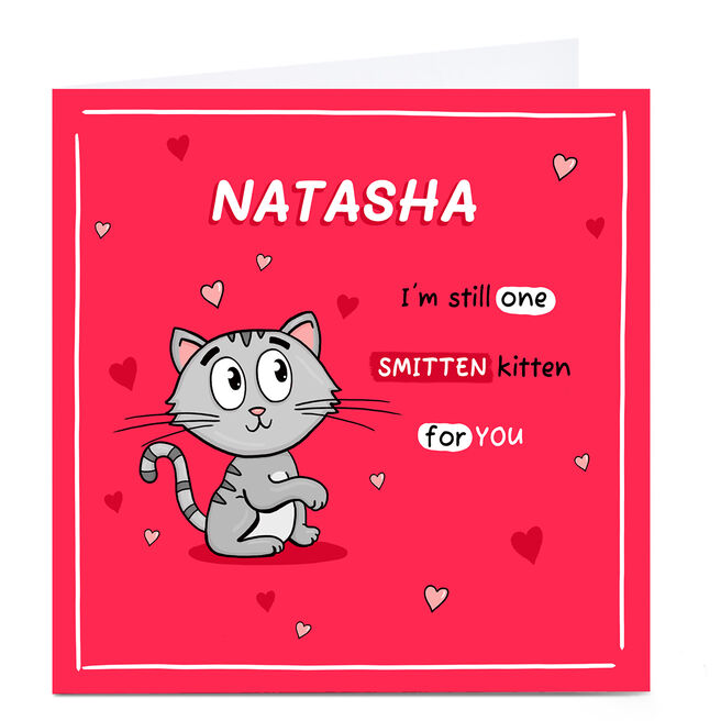 Personalised Card - I'm Still One Smitten Kitten
