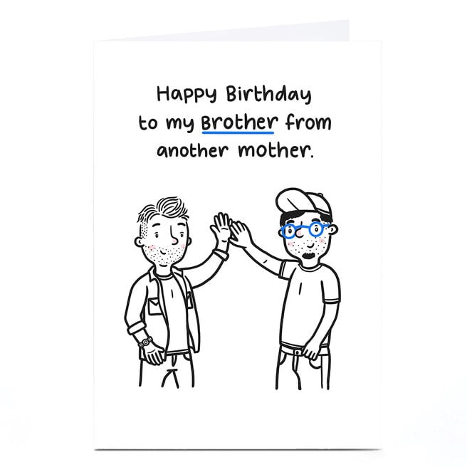 Personalised Blue Kiwi Birthday Card - Brother From Another Mother