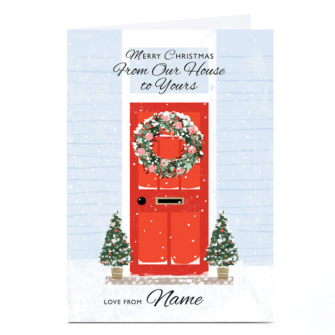 Personalised Rebecca Prinn Christmas Card - Festive Front Door, From Our House to Yours