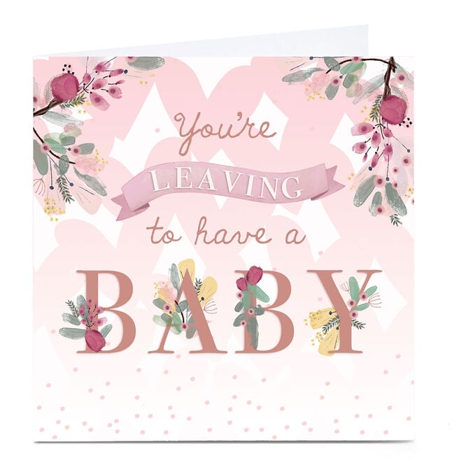 Personalised Leaving Card - Baby, Pink Floral