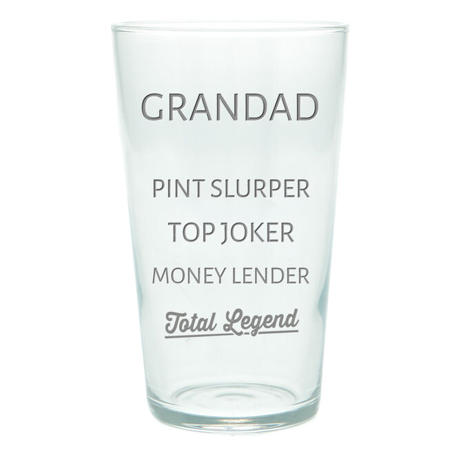 Personalised Pint Glass - Total Legend, Grandad