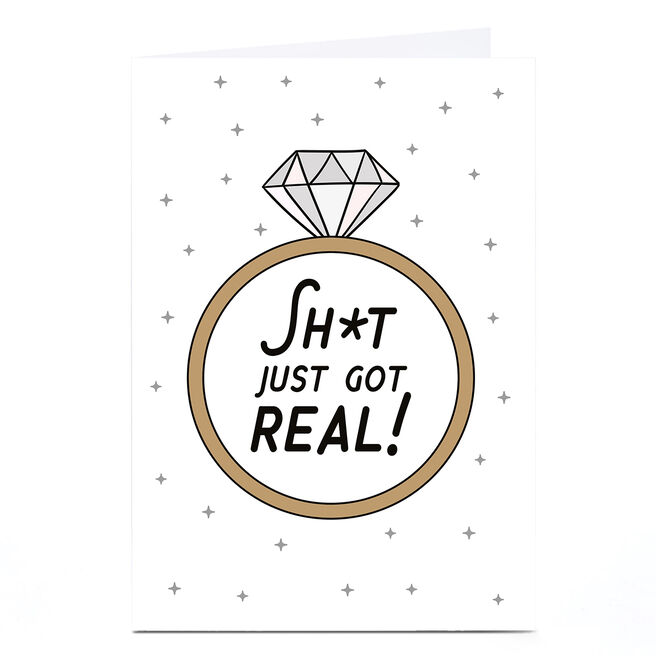 Personalised Engagement Card - Sh*t Just Got Real