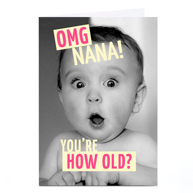 Personalised Birthday Card - OMG You're How Old, Nana