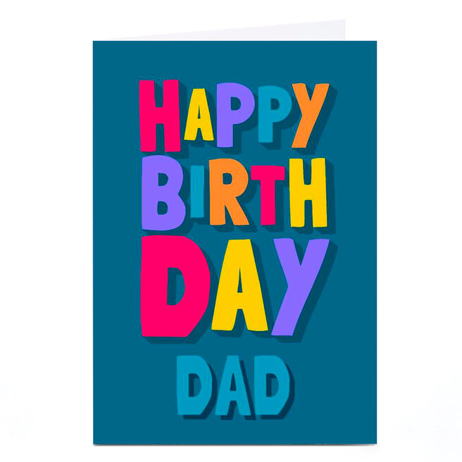 Personalised Birthday Card - Colourful Letters, Dad