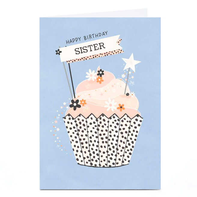 Personalised Birthday Card - Stars and Flowers Cupcake, Sister