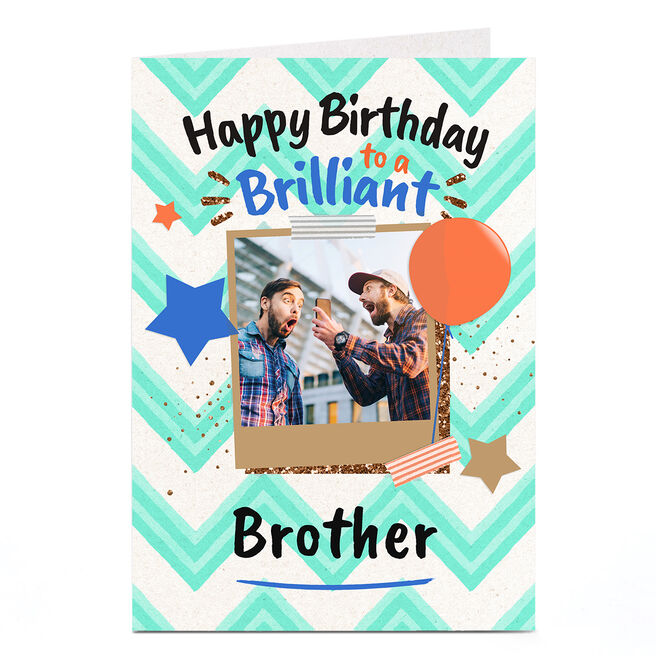 Personalised Birthday Card - Polaroid Brilliant Brother
