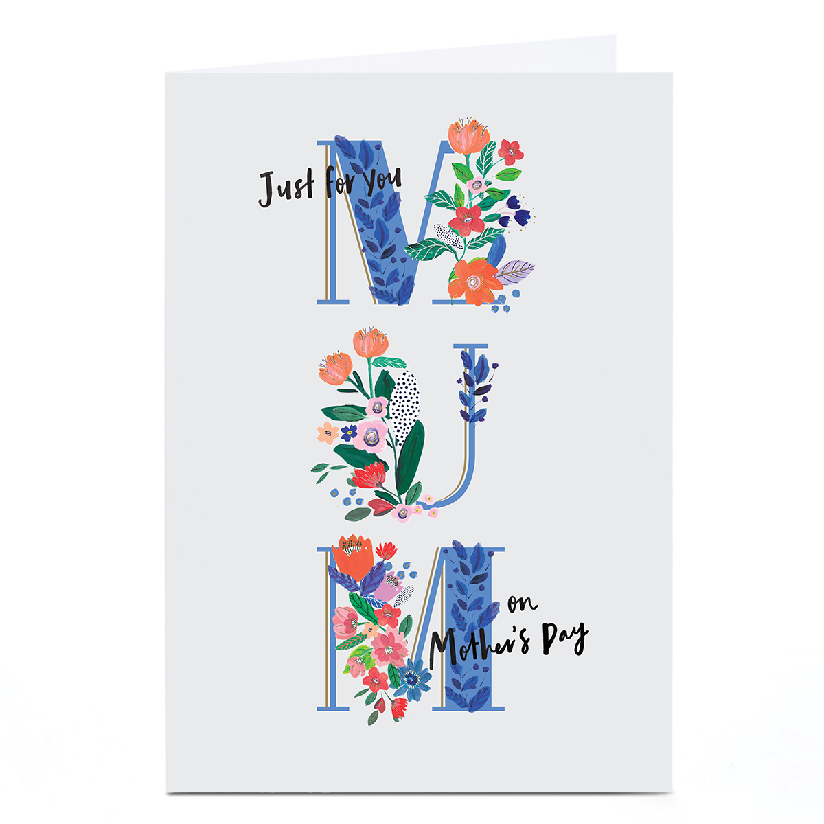 Personalised Mother's Day Card - Just for you Floral Letters, Mum