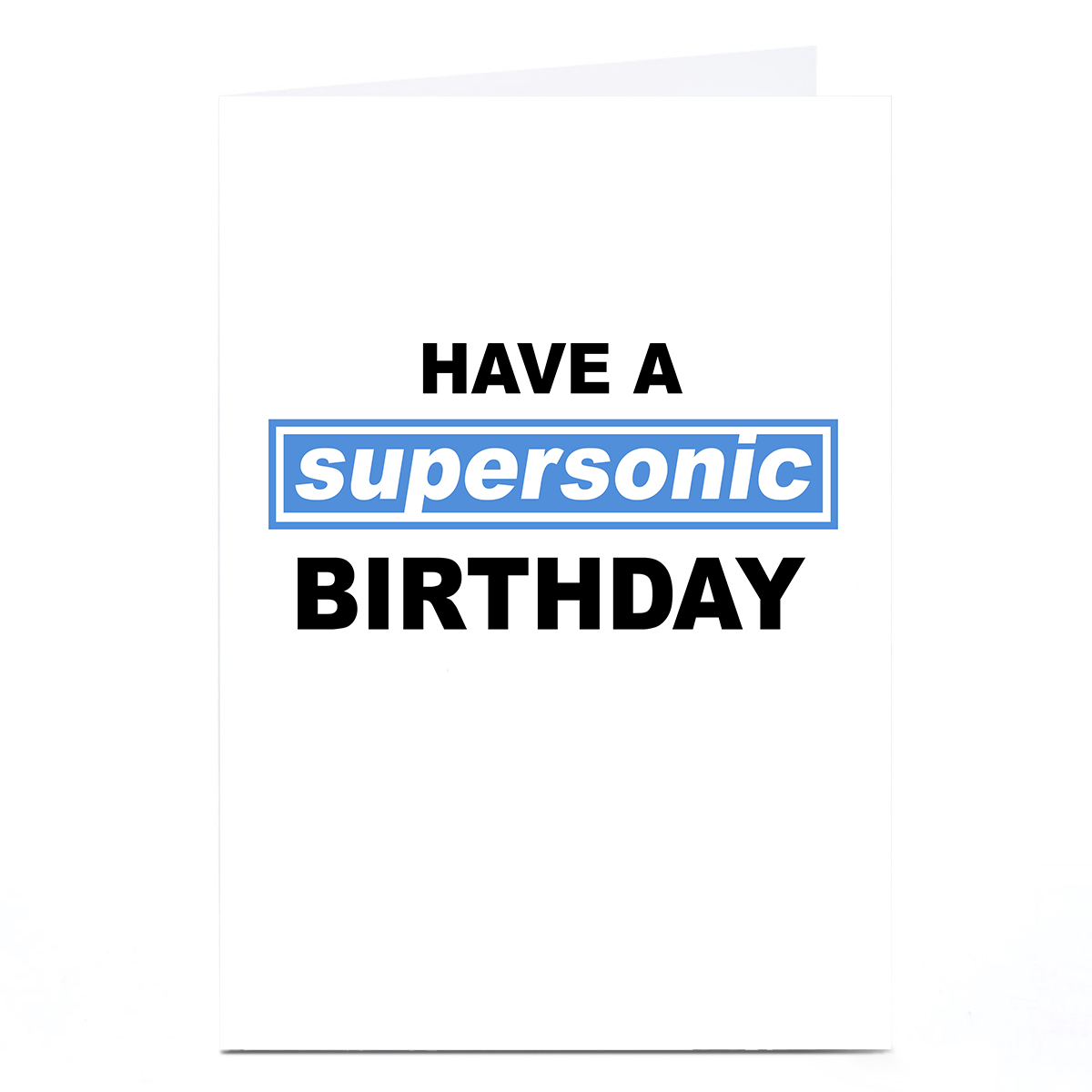 Have A Supersonic Personalised Birthday Card