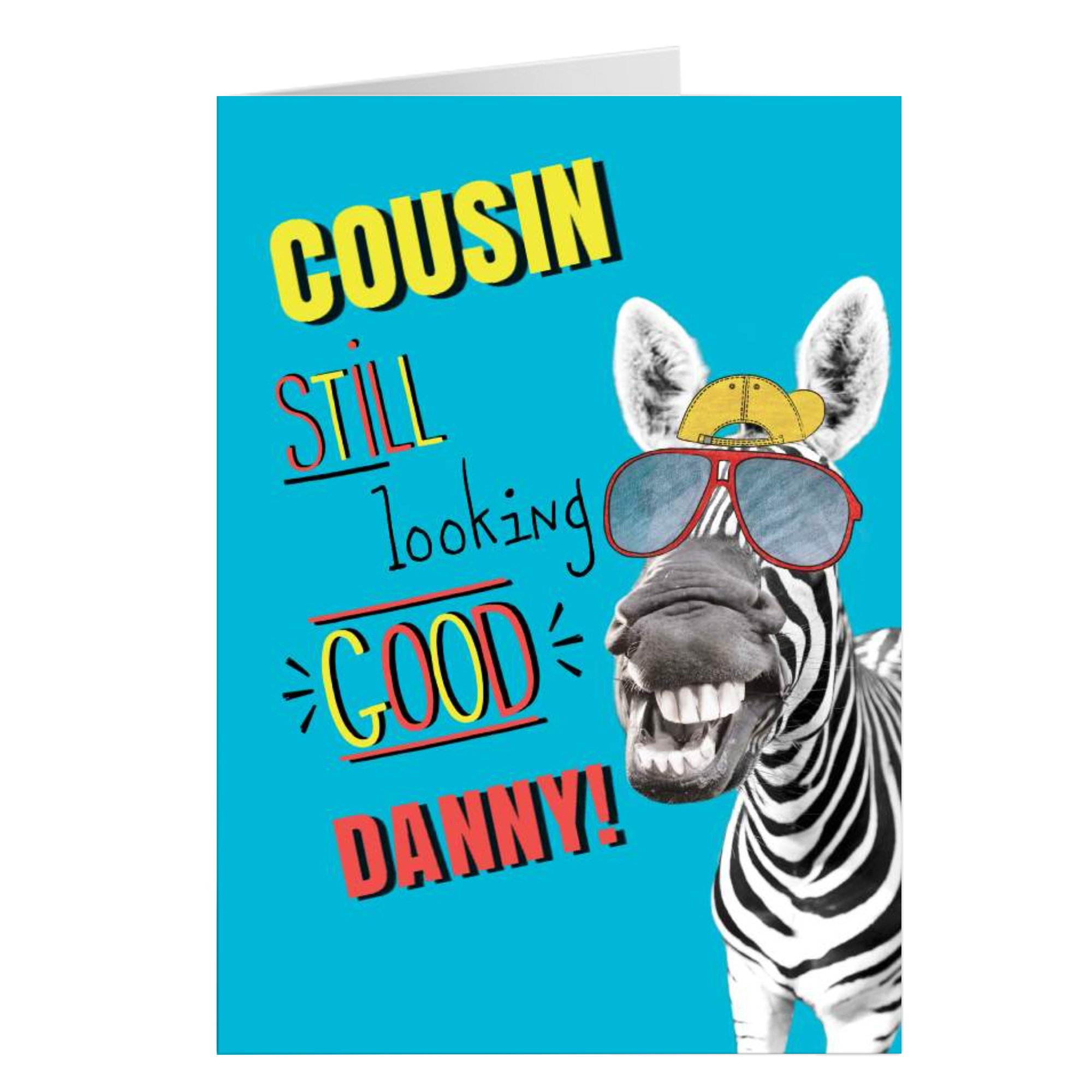 Buy Personalised Birthday Card - Cousin, Still Looking Good Zebra for ...