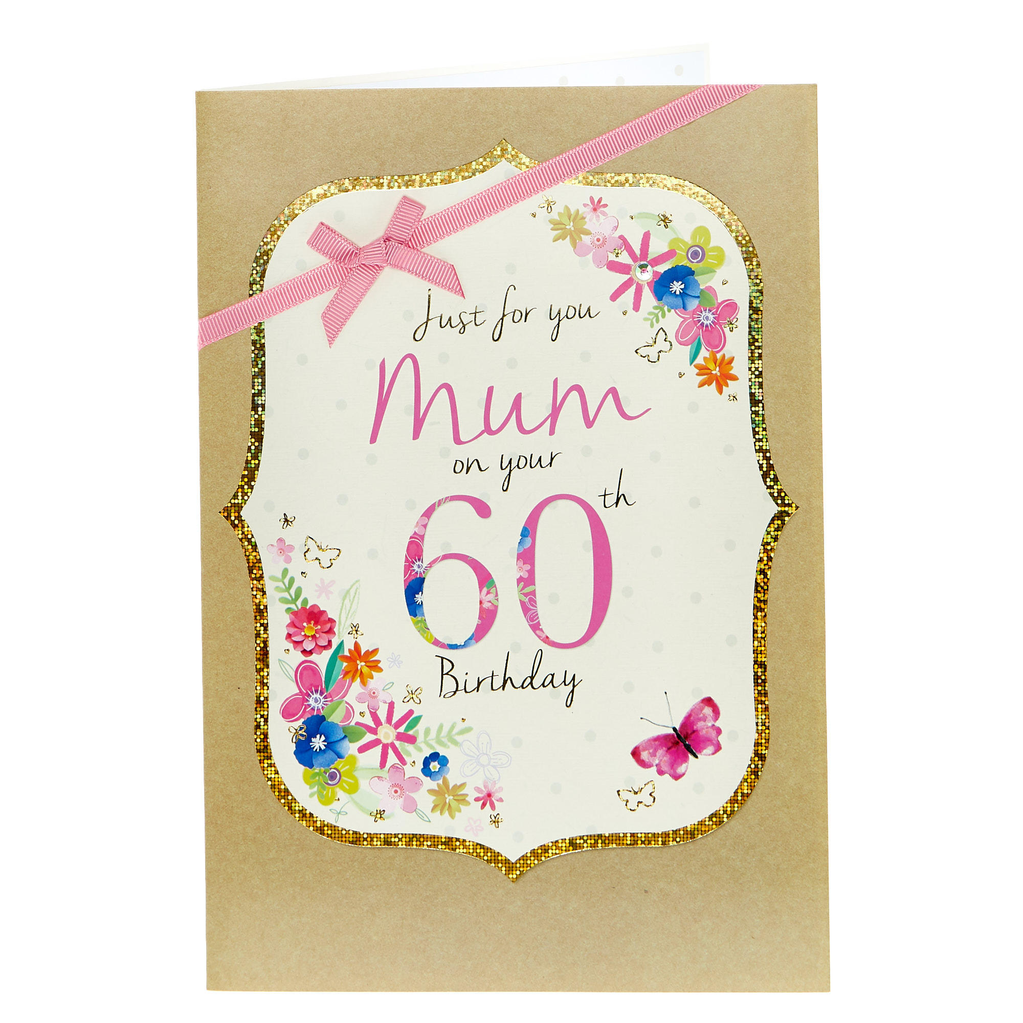 Buy 60th Birthday Card - Just For You Mum for GBP 1.99 | Card Factory UK