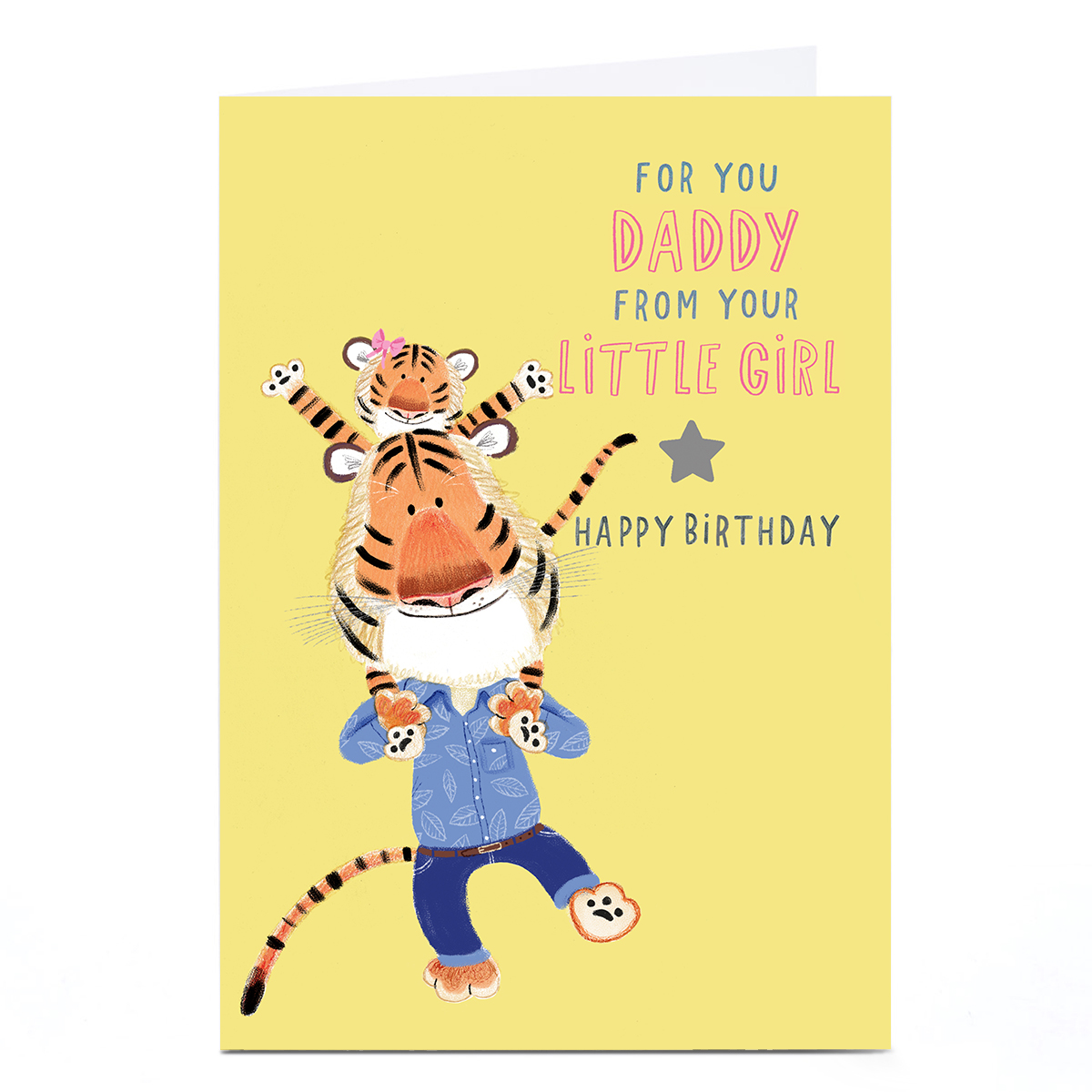 Personalised Birthday Card - Daddy Tiger, From Your Little Girl