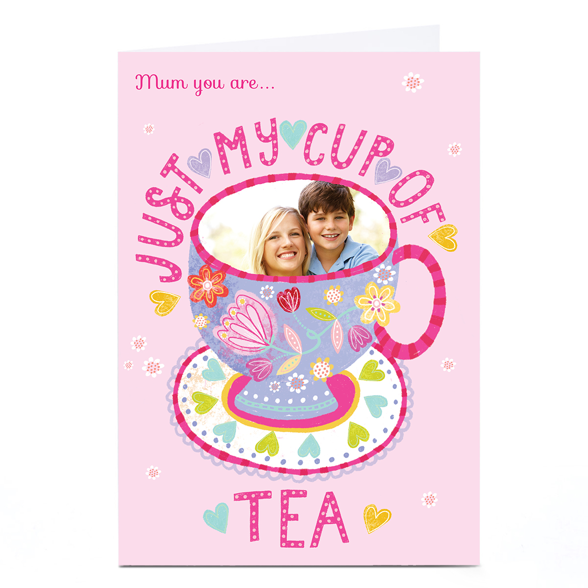 Photo Kerry Spurling Mother's Day Card - Just My Cup of Tea, Mum