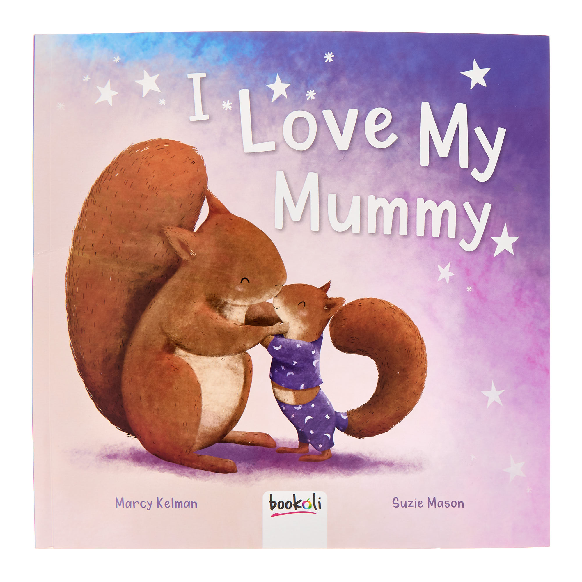 I Love My Mummy Story Book