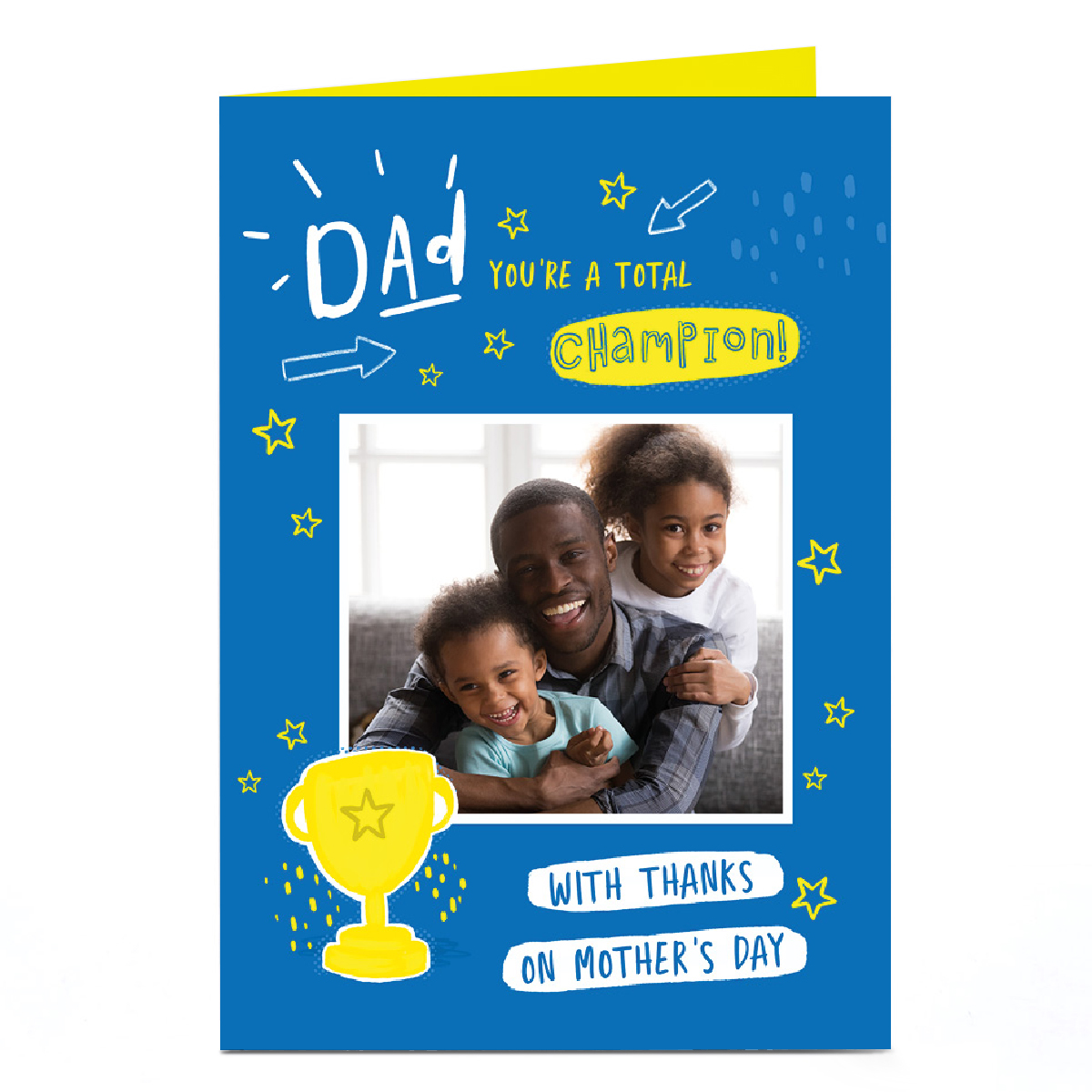 Photo Mother's Day Card - Dad You're a Total Champion