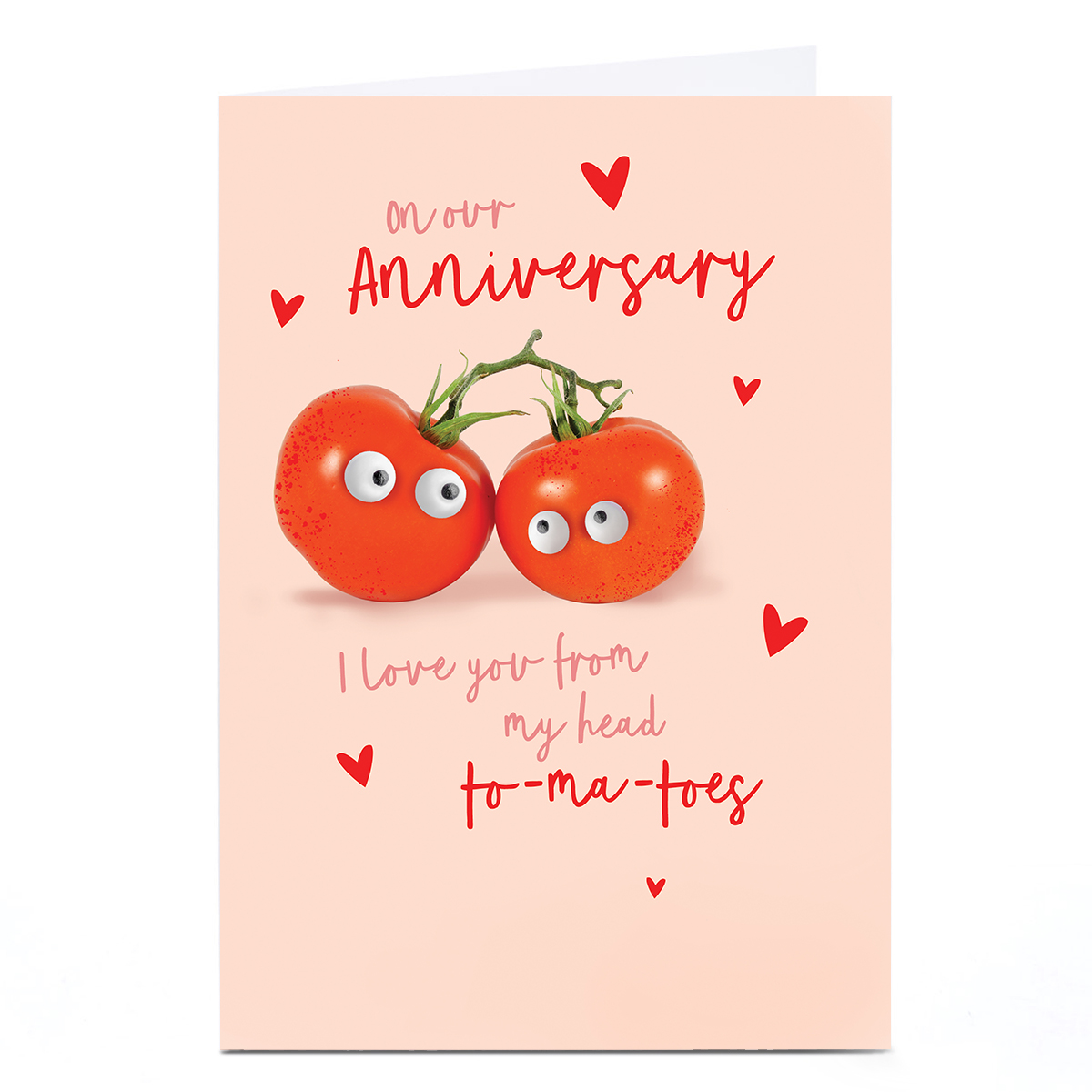 Personalised Anniversary Card - From My Head To-ma-toes