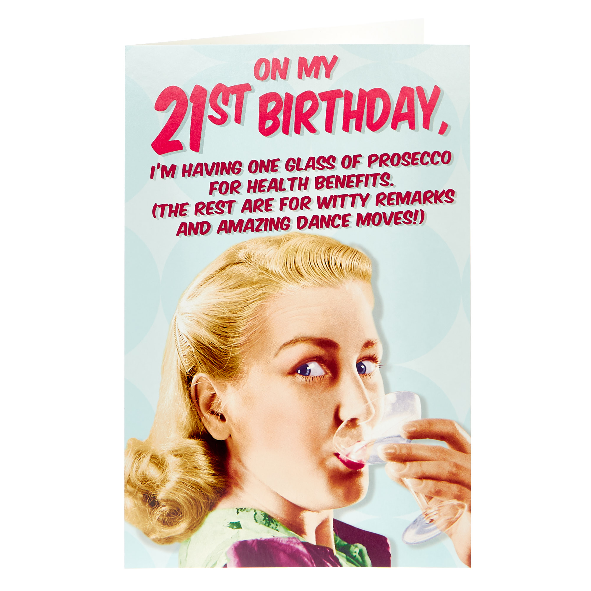 Buy 21st Birthday Card - One Glass Of Prosecco for GBP 0.99 | Card ...