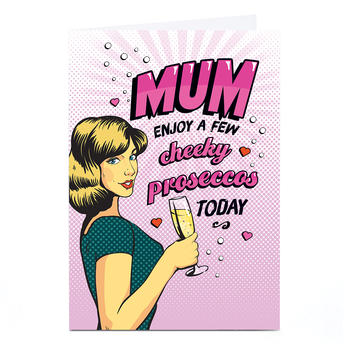 Personalised Birthday Card - Pop Art Cheeky Prosecco, Mum