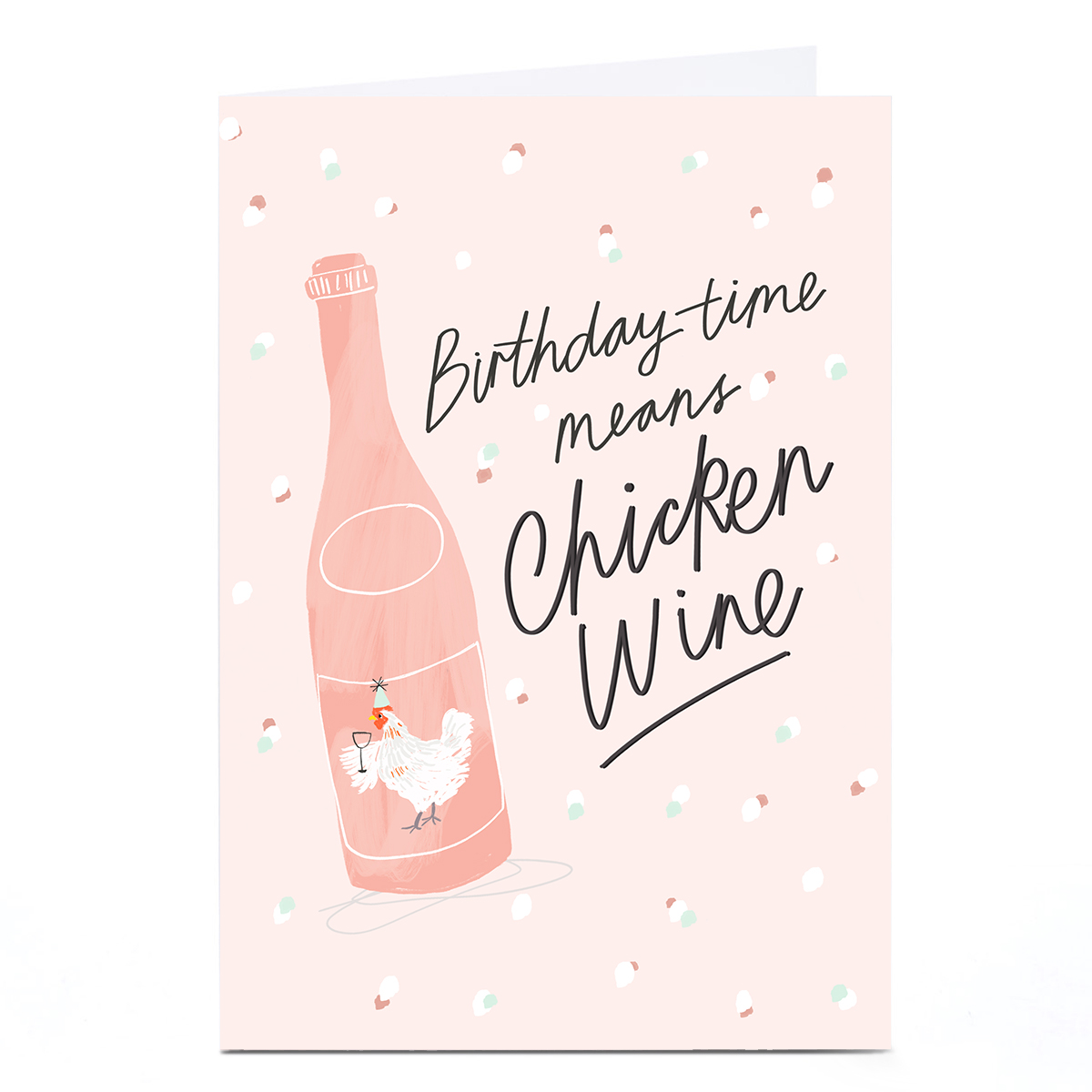 Personalised Birthday Card - Birthday Time Means Chicken Wine