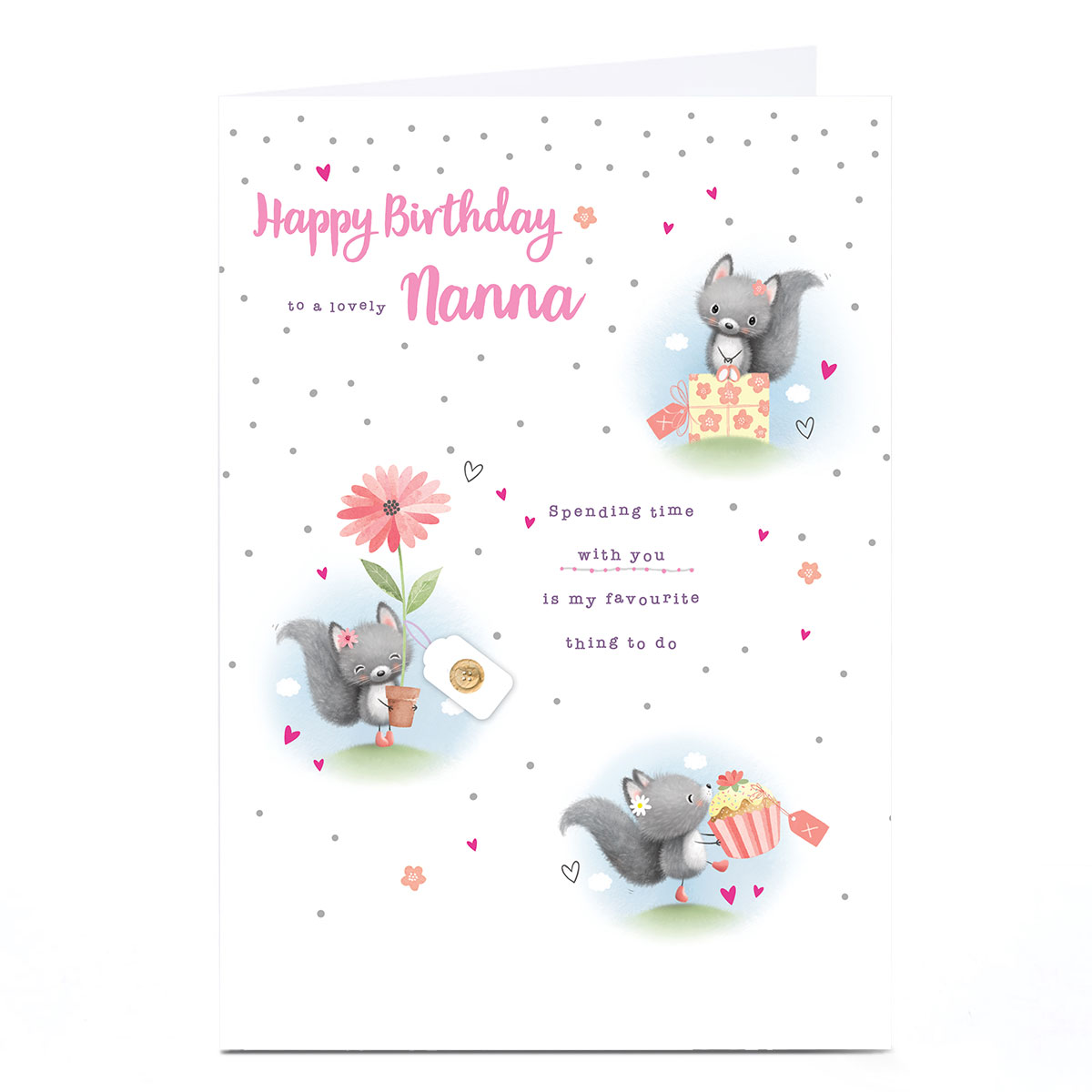 Personalised Birthday Card - Spending Time With You Is My Favourite Thing, Nanna