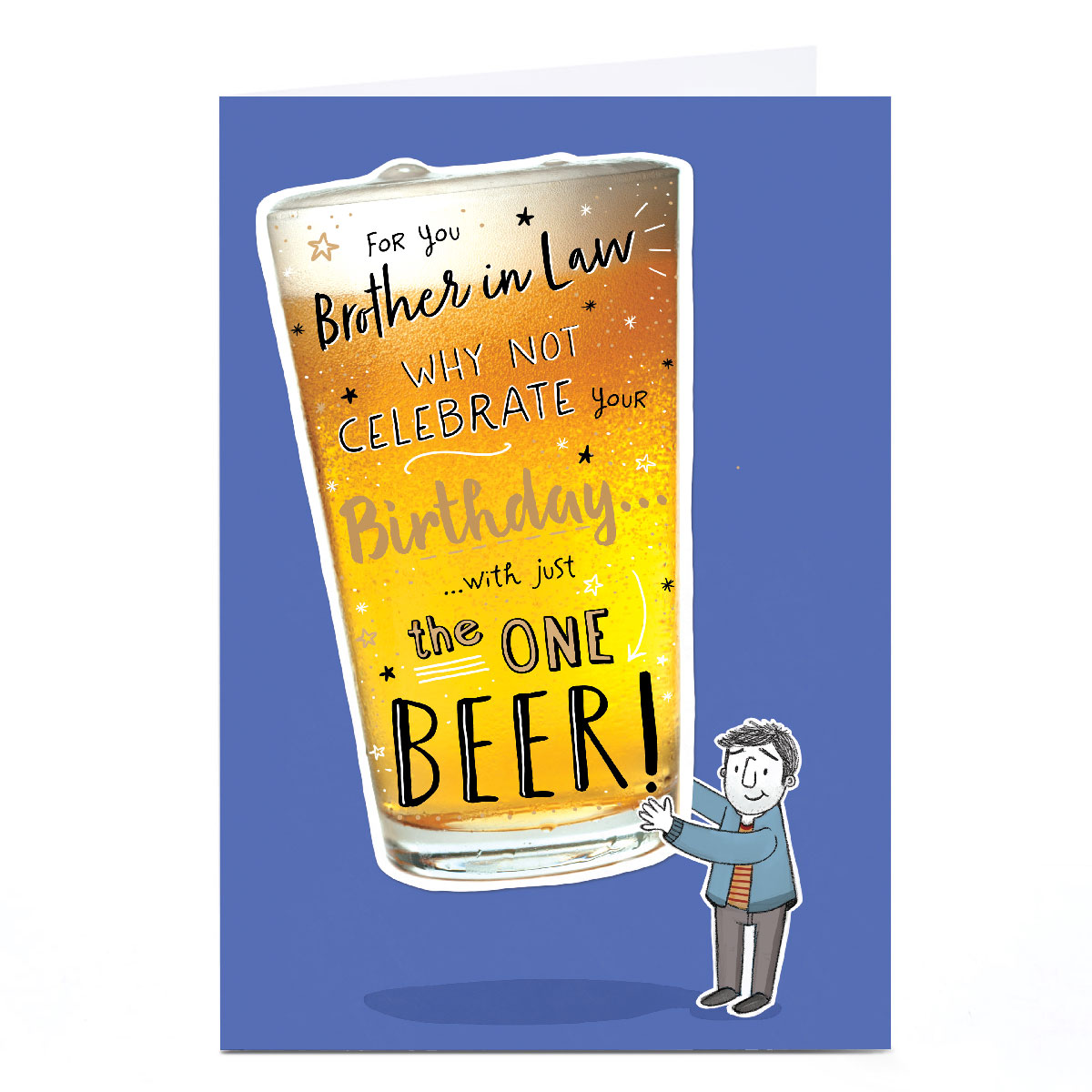 Personalised Birthday Card - Just The One Beer, Brother In Law 