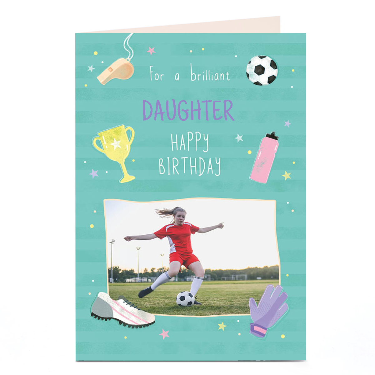 Personalised Birthday Photo Card - Football Theme, Daughter