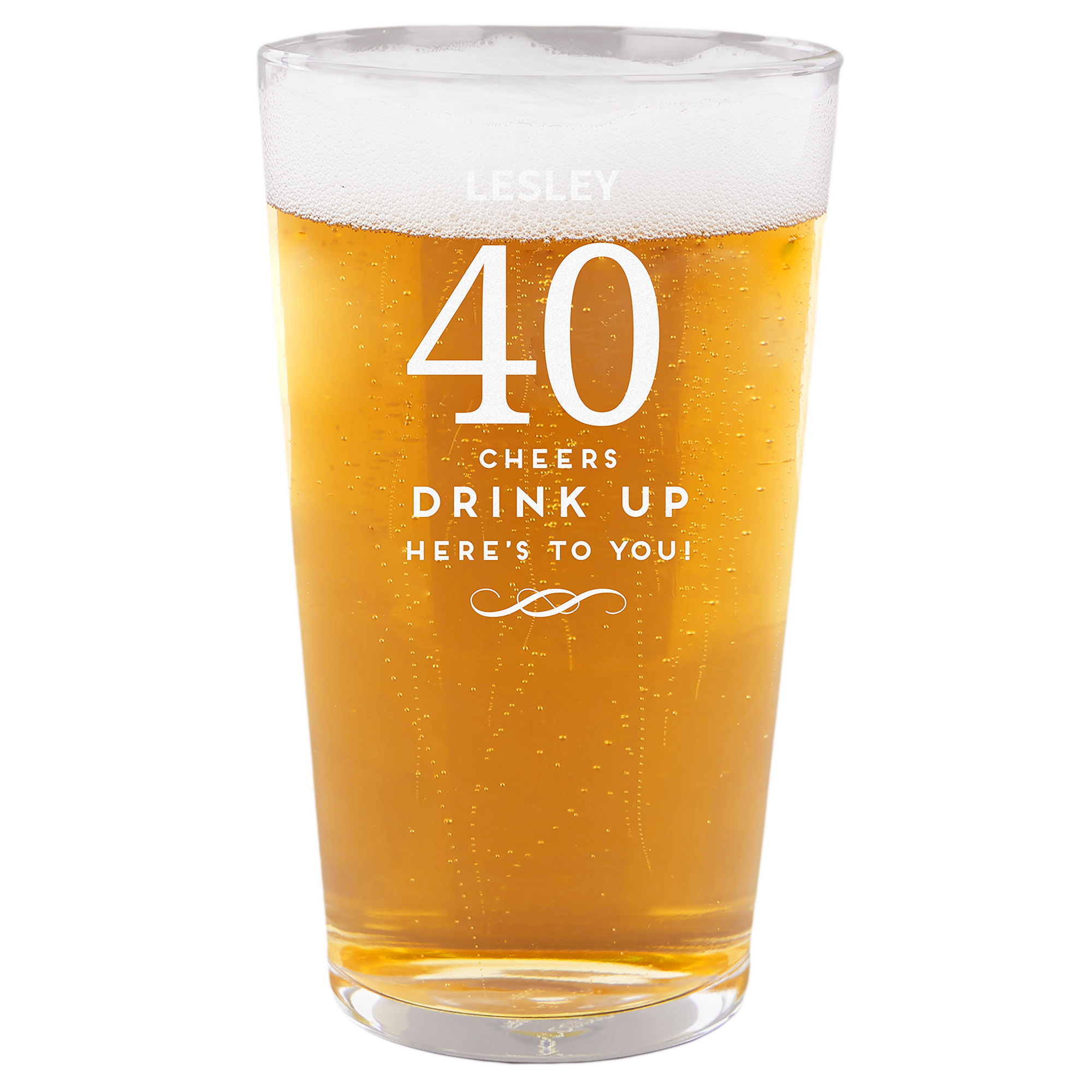 Personalised 40th Birthday Pint Glass - Cheers, Drink Up!