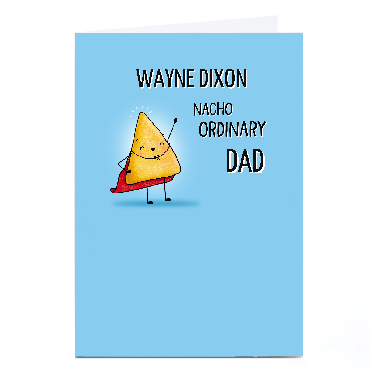 Personalised Father's Day Card -Nacho Ordinary Dad