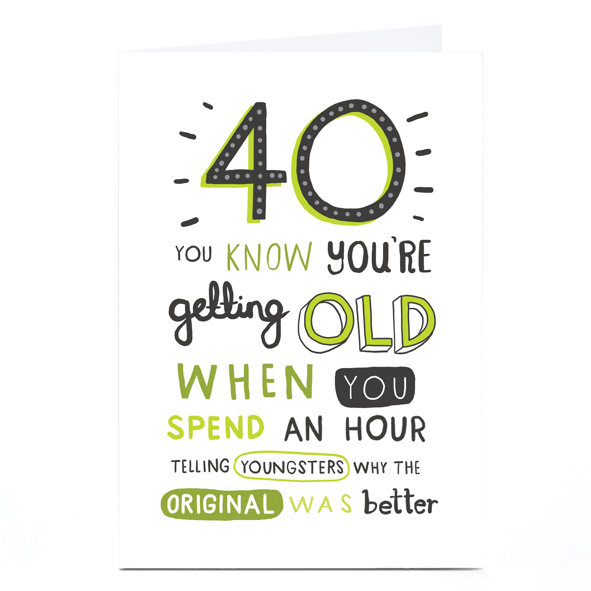 Buy Personalised 40th Birthday Card You Know You re Getting Old When 