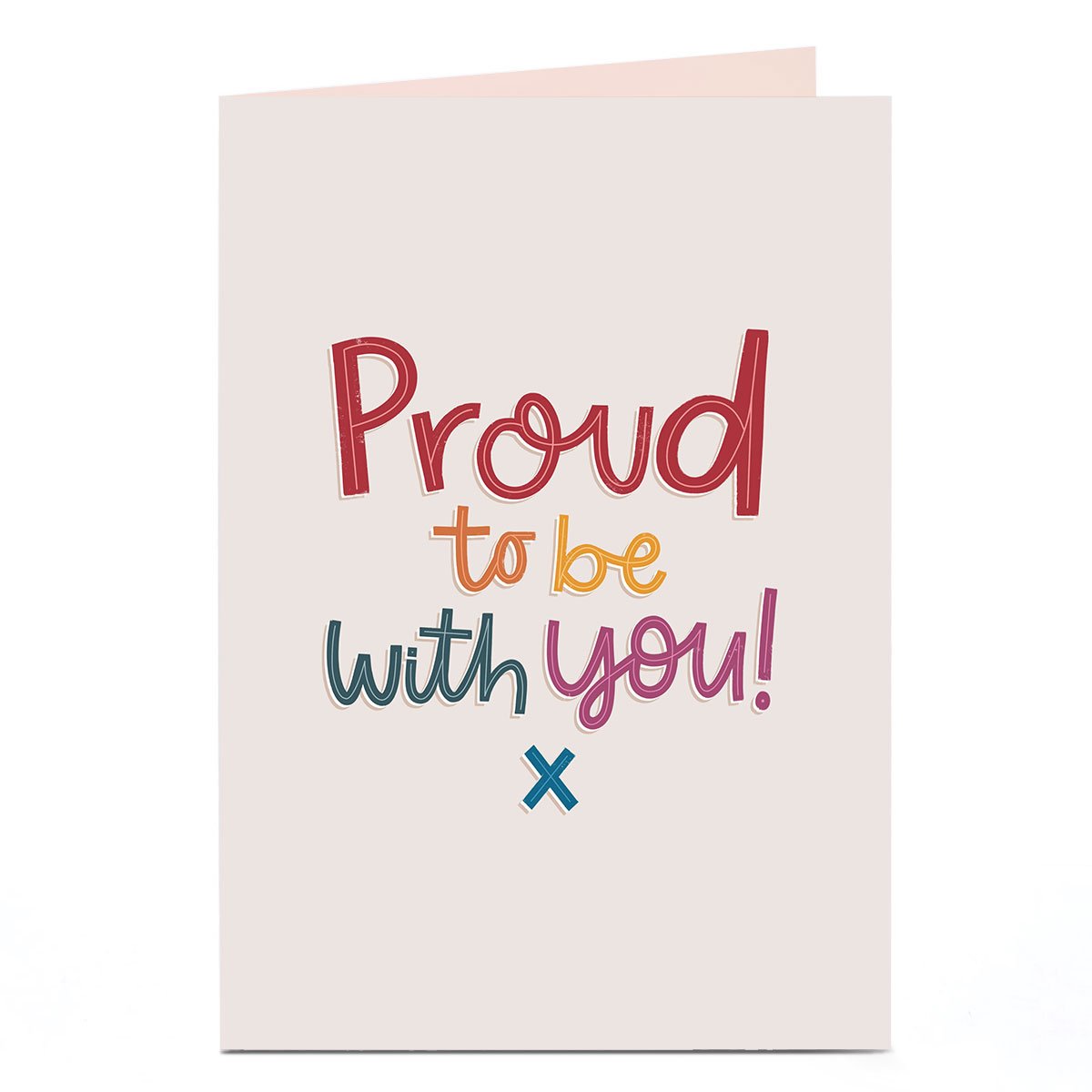 Personalised Valentine's Day Card - Proud To Be With You