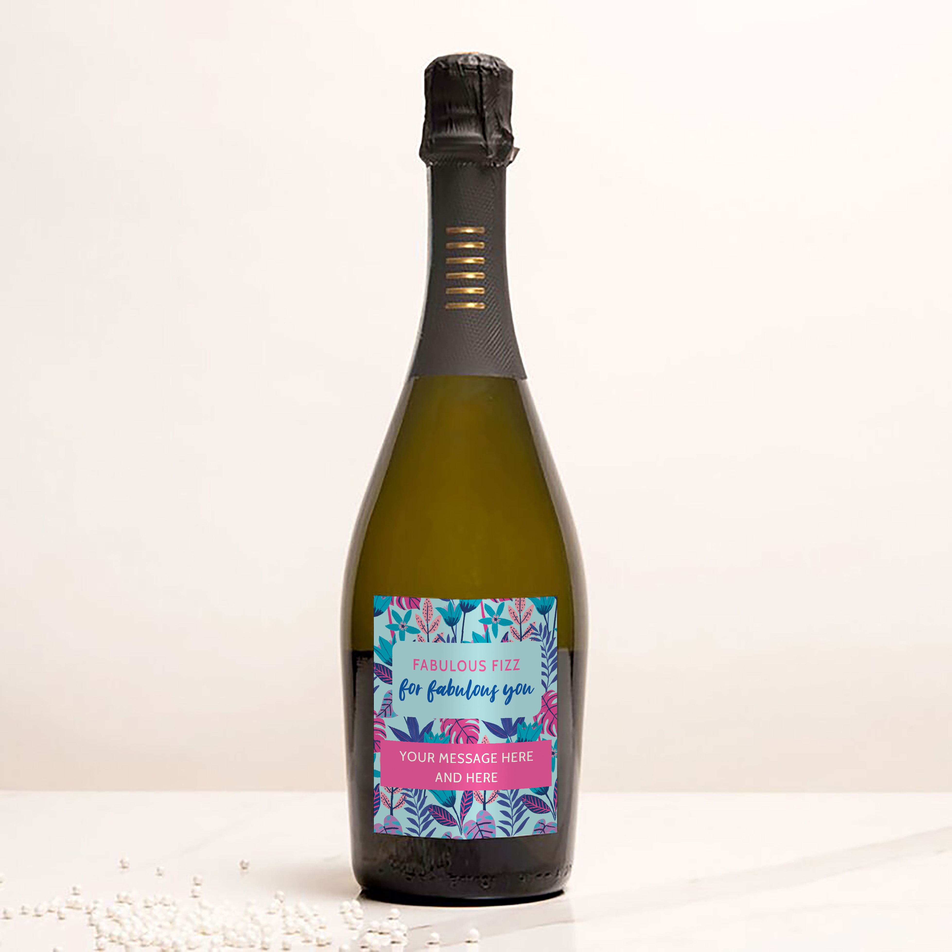 Personalised Prosecco - Fabulous Fizz for Fabulous You