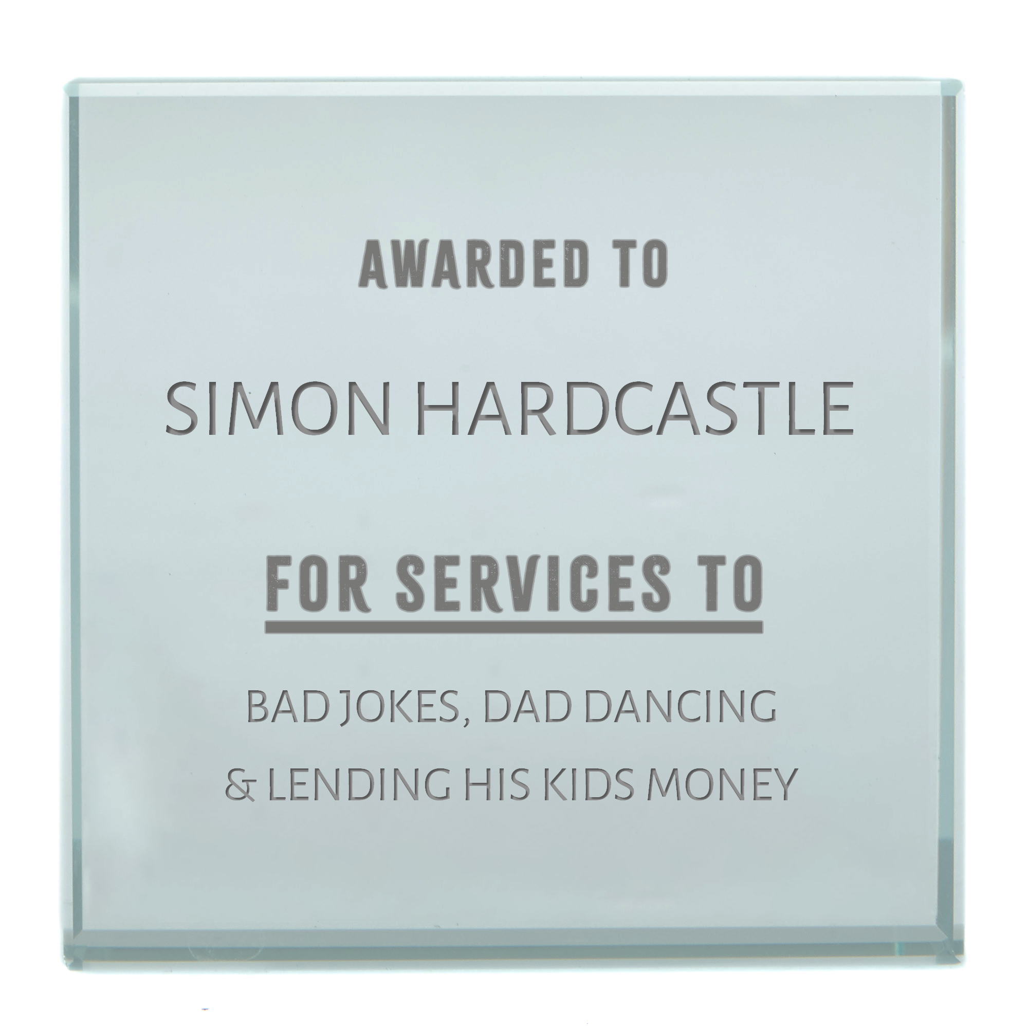 Personalised Engraved Glass Token  - Dad Award