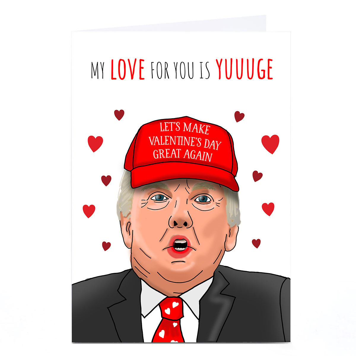 Personalised Valentine's Day Card - My Love For You Is Yuuuge