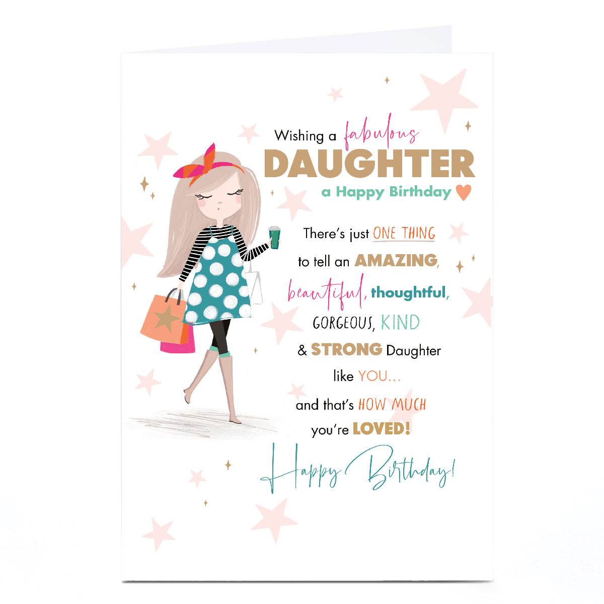 Personalised Birthday Card - Amazing, Beautiful, Thoughtful, Strong Daughter