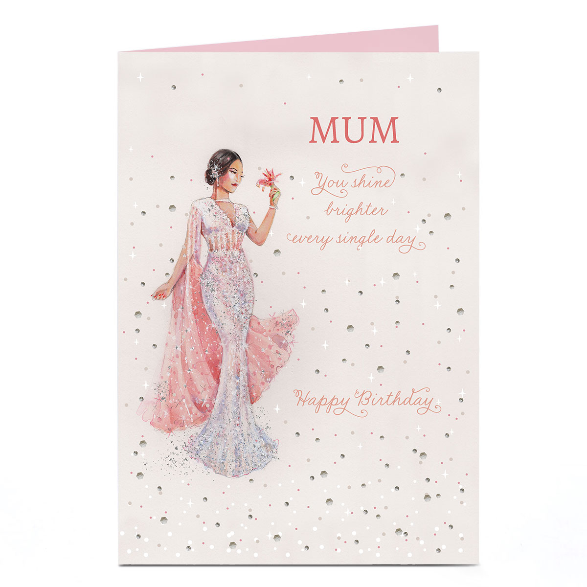 Personalised Birthday Card - Mum You Shine Brighter Every Single Day