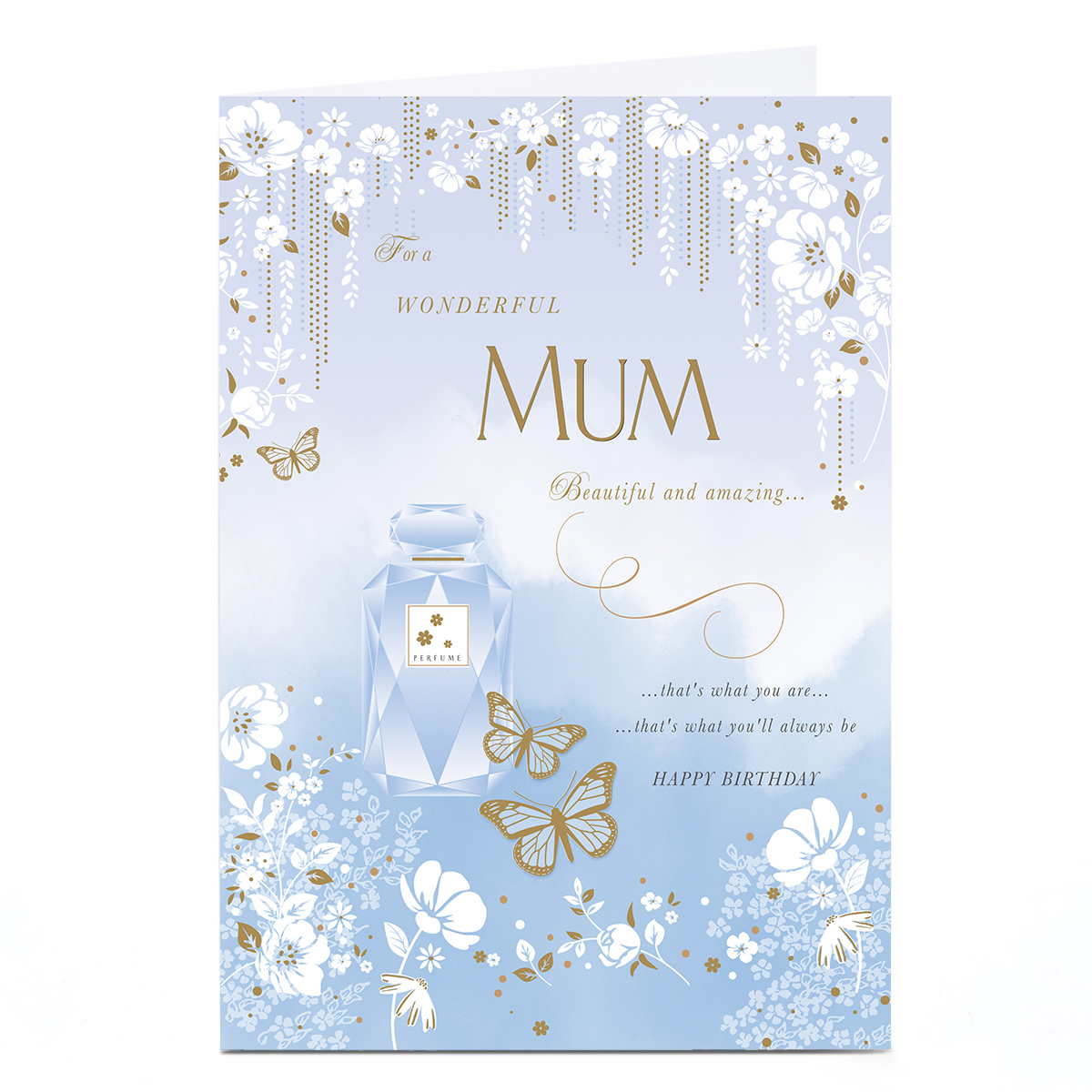 Personalised Birthday Card - Always Beautiful and Amazing, Mum